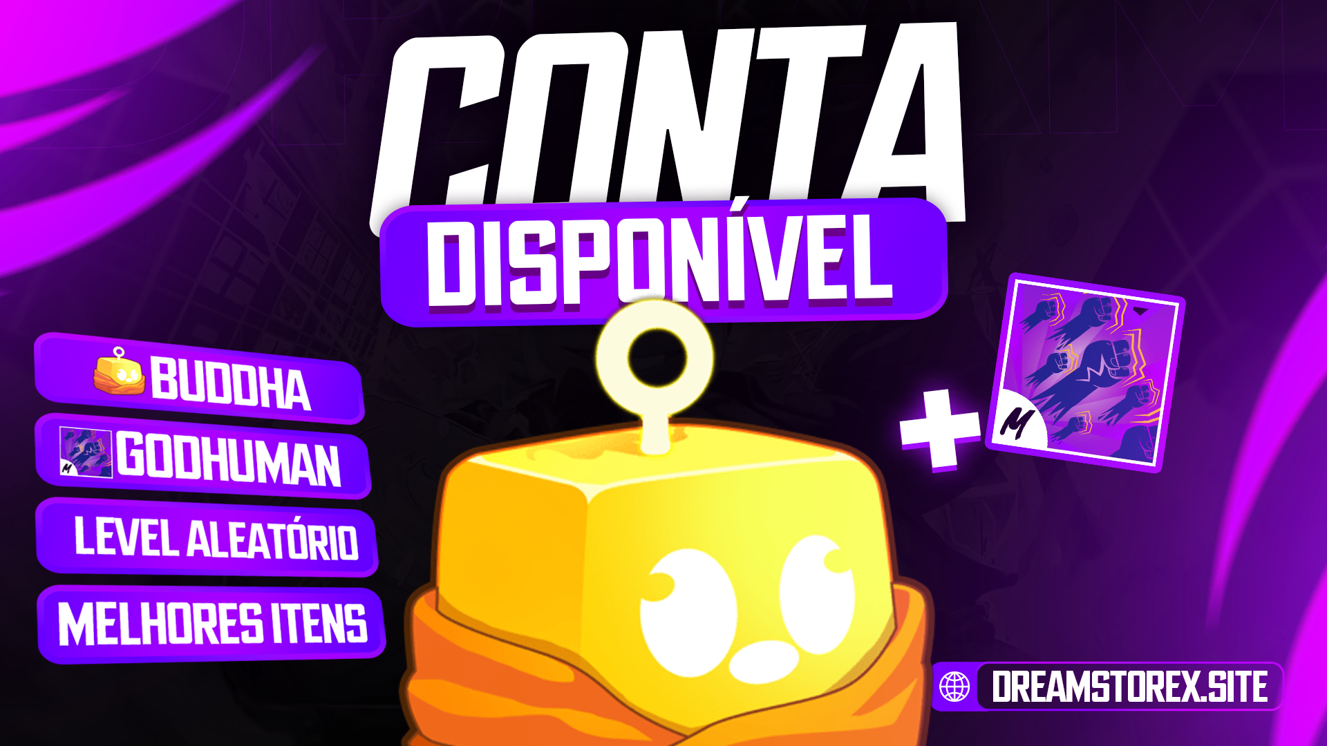 🧘 CONTA BUDDAH + GODHUMAN + LEVEL ALEATÓRIO!