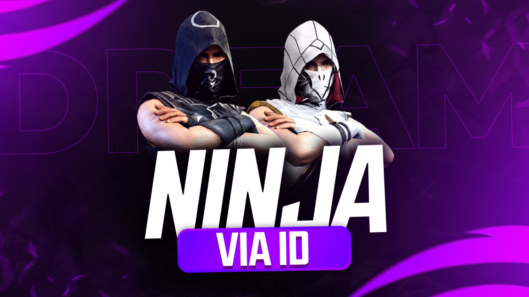 NINJA VIA ID